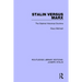Stalin Versus Marx: The Stalinist Historical Doctrine
