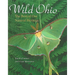 Wild Ohio: The Best of Our Natural Heritage
