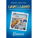 Law of the Land - Greece: A Practical Legal Guide for Tourists and Business Travelers