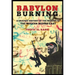 Babylon Burning: A Graphic History of the Making of the Modern Middle East