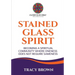 Stained Glass Spirit: Becoming a Spiritual Community Where Oneness Does Not Require Sameness