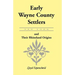 Early Wayne County [New York] Settlers and Their Rhineland Origins