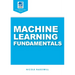 Machine Learning Fundamentals: ASQ Pocket Guide series