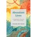 Abundant Lives