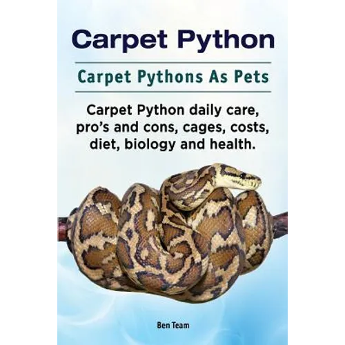Carpet Python. Carpet Pythons As Pets. Carpet Python daily care, pro's and cons, cages, costs, diet, biology and health.