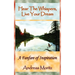 Hear The Whispers, Live Your Dream