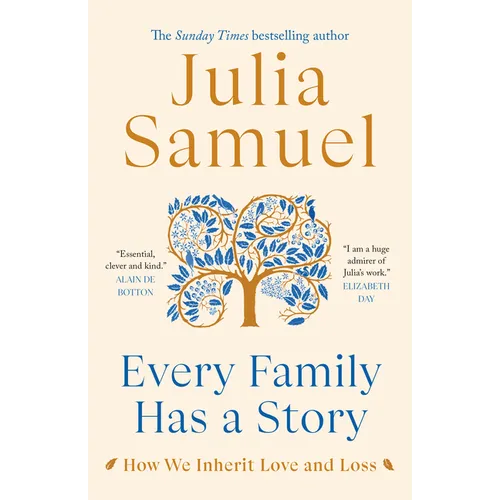 Every Family Has a Story: How We Inherit Love and Loss