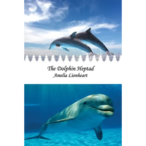 The Dolphin Heptad