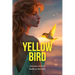Yellow Bird