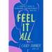 Feel It All: A Therapist's Guide to Reimagining Your Relationship with Sex