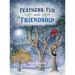 Feathers, Fur and Friendship