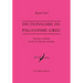 Dictionnaire Du Paganisme Grec: Notions Et Debats Autour de l'Epoque Classique