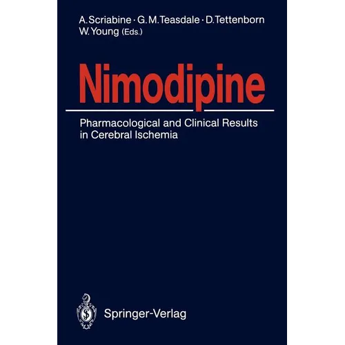 Nimodipine: Pharmacological and Clinical Results in Cerebral Ischemia