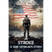A Stroke A War Veteran's Story