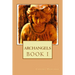 Archangels: Book I