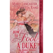 How to Fool a Duke