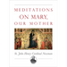 Meditations on Mary, Our Mother