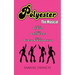 Polyester the Musical