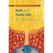 Faith and Public Life: Rethinking Church in the 21st Century