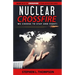 Nuclear Crossfire: We Choose to Stay and Fight!