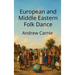 European and Middle Eastern Folk Dance
