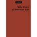 Forty Years of American Life