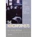 The Nonconformists: Culture, Politics, and Nationalism in a Serbian Intellectual Circle, 1944-1991