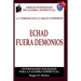 La Verdad En La Gran Comision. Echad Fuera Demonios.: Armas Poderosas De Guerra Espiritual