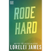 Rode Hard