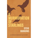 A Murmuration of Starlings: A Birder Murder Mystery