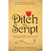 Ditch the Script: Get Everything You Need from the Client for Successful Hypnotherapy and Set Up to Wrap Up with Results