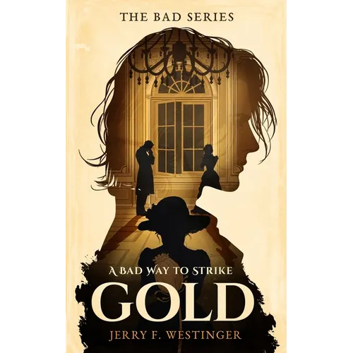 A Bad Way to Strike Gold