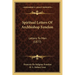 Spiritual Letters Of Archbishop Fenelon: Letters To Men (1877)