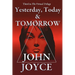 Yesterday, Today and Tomorrow