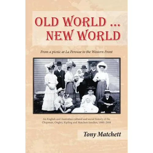 Old World ... New World: From a picnic at La Perouse to the Western Front