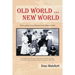 Old World ... New World: From a picnic at La Perouse to the Western Front