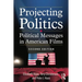 Projecting Politics: Political Messages in American Films