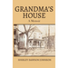 Grandma's House: A Memoir