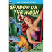 Shadow on the Moon & Armageddon Earth