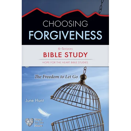 Choosing Forgiveness
