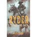 Ryder - To Hell and Back: A Classic Western Novel