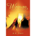 Woman, The Actuality