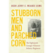 Stubborn Men and Parched Corn: The Eighteenth Georgia Volunteer Infantry Regiment