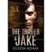 The Trader and Jake
