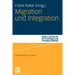 Migration Und Integration