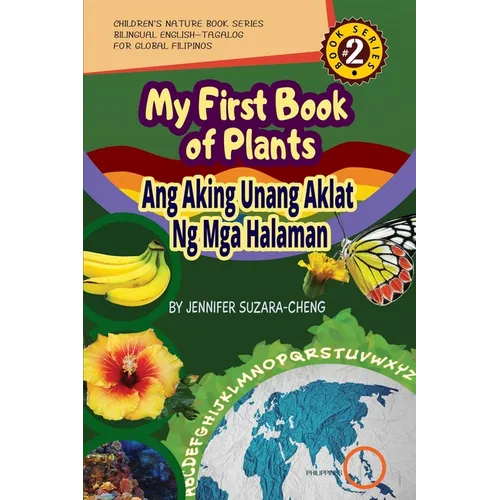 My First Book of Plants: Ang Aking Unang Aklat ng Halaman