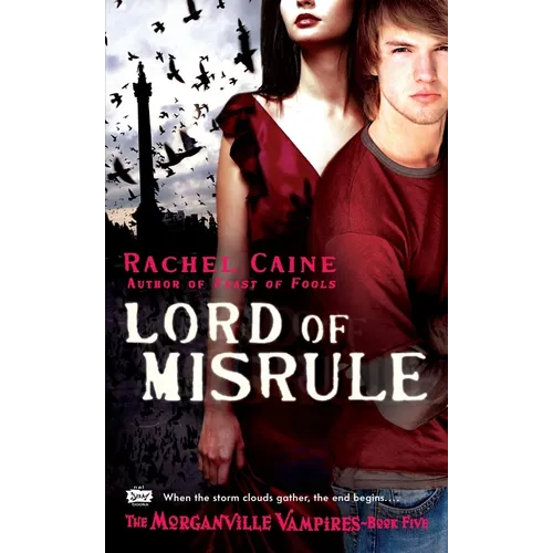 Lord of Misrule: The Morganville Vampires, Book 5