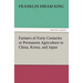Farmers of Forty Centuries or Permanent Agriculture in China, Korea, and Japan