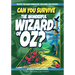 Can You Survive the Wonderful Wizard of Oz?: An Interactive Adventure for Kids Ages 9-13