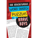 100 Adventurous Word Search Puzzles for Brave Boys